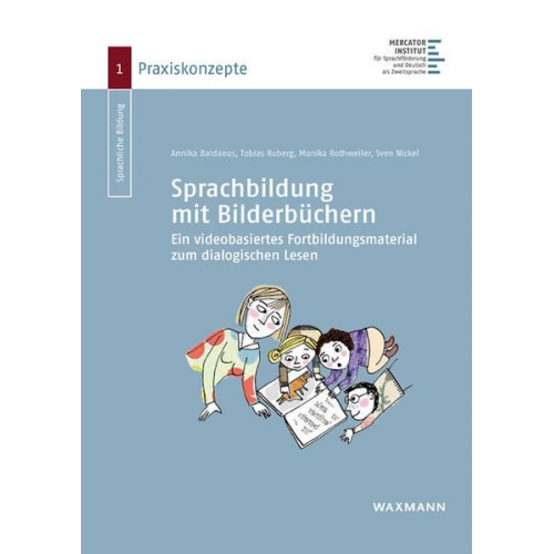 Annika Baldaeus & Tobias Ruberg & Monika Rothweiler & Sven Nickel - Sprachbildung mit Bilderbüchern