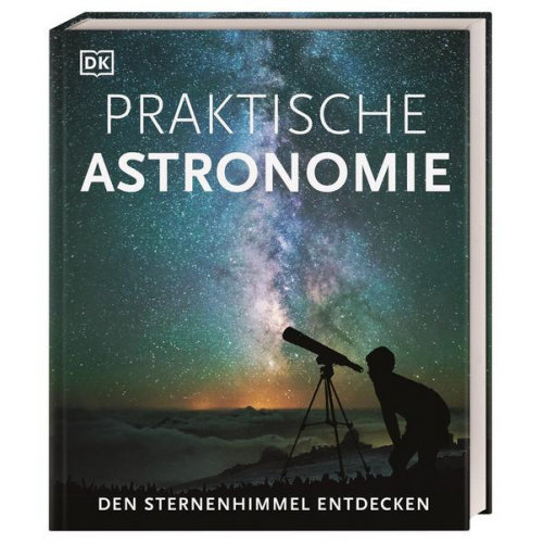 Anton Vamplew & Will Gater - Praktische Astronomie. Den Sternenhimmel entdecken