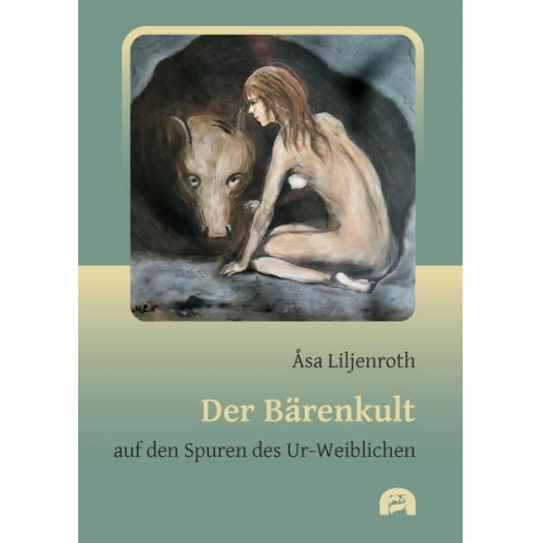 Åsa Liljenroth - Der Bärenkult
