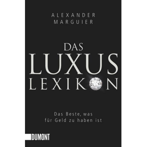 Alexander Marguier - Das Luxuslexikon