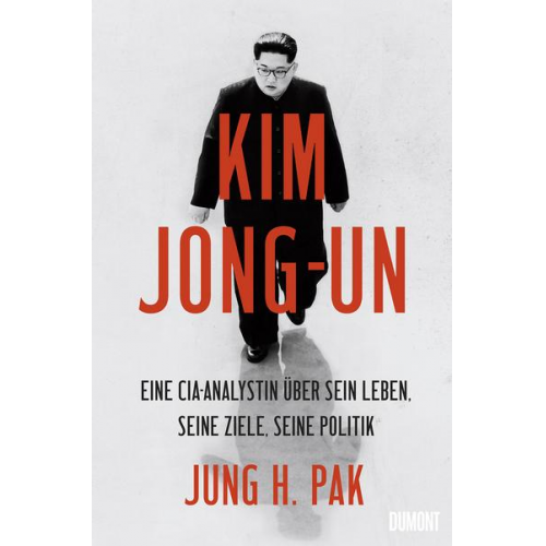 Jung H. Pak - Kim Jong-un