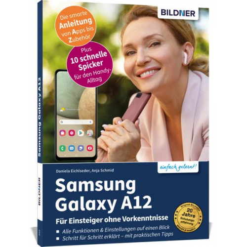 Anja Schmid & Daniela Eichlseder - Samsung Galaxy A12 - Für Einsteiger ohne Vorkenntnisse