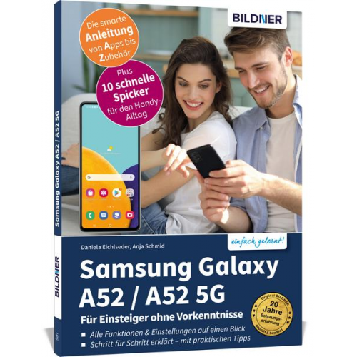 Anja Schmid & Daniela Eichlseder - Samsung Galaxy A52 - alle Modelle - Für Einsteiger ohne Vorkenntnisse