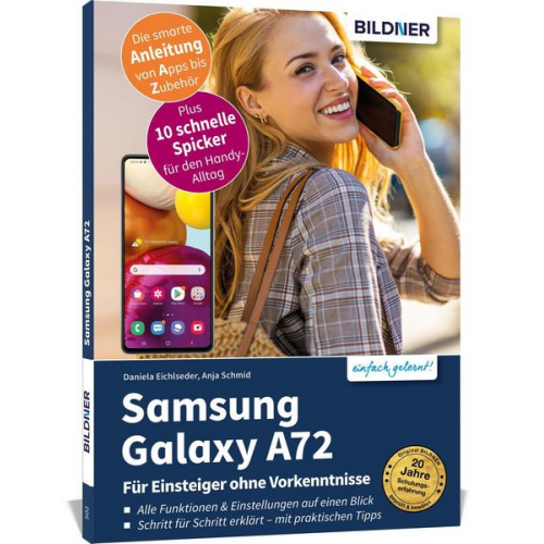 Anja Schmid & Daniela Eichlseder - Samsung Galaxy A72 - Für Einsteiger ohne Vorkenntnisse