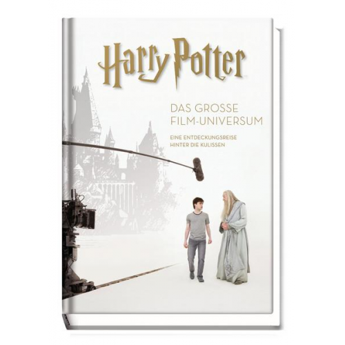 Bob McCabe - Harry Potter: Das große Film-Universum (Erweiterte, überarbeitete Neuausgabe)