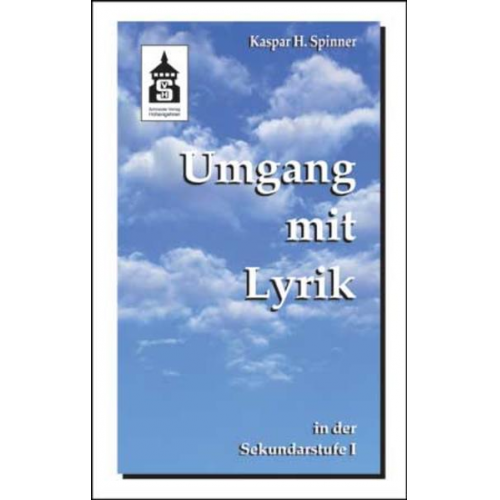 Kaspar H. Spinner - Umgang mit Lyrik