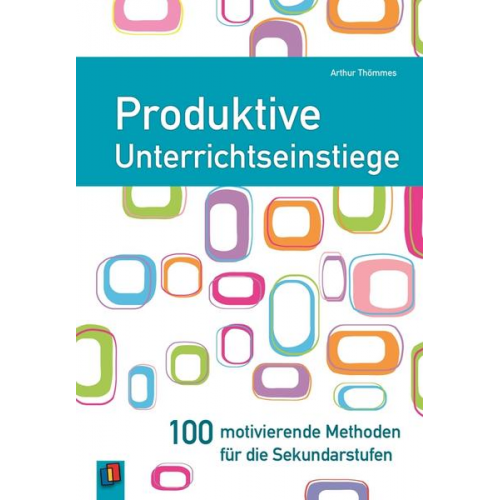 Arthur Thömmes - Produktive Unterrichtseinstiege