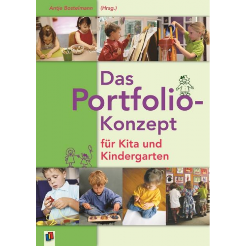 Antje Bostelmann - Das Portfolio-Konzept für Kita und Kindergarten