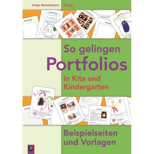 Antje Bostelmann - So gelingen Portfolios in Kita und Kindergarten