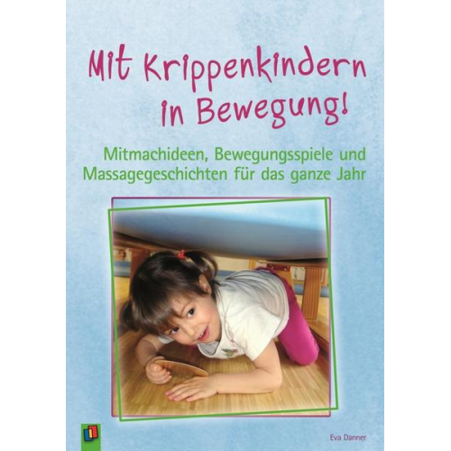 Eva Danner - Mit Krippenkindern in Bewegung!