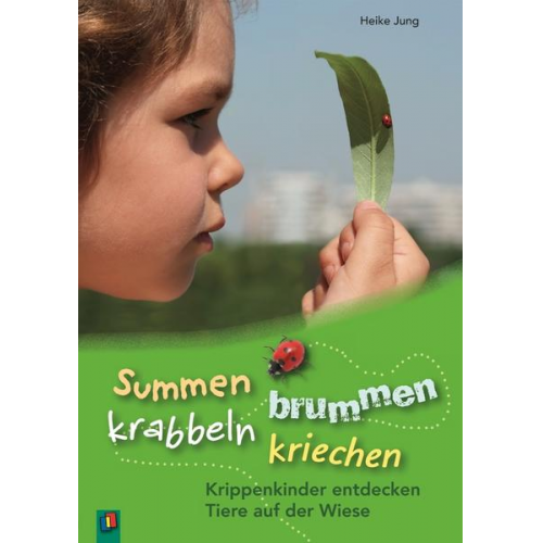 Heike Jung - Summen, brummen, krabbeln, kriechen