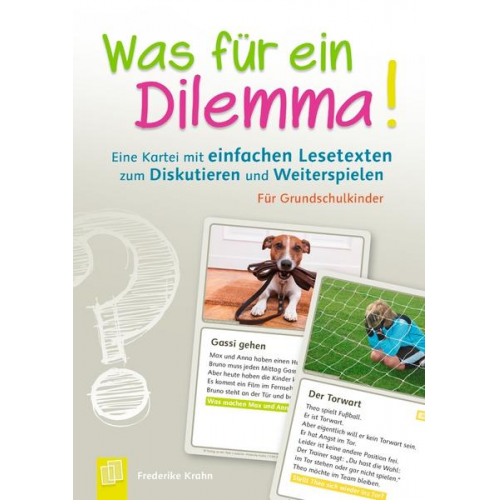 Frederike Krahn - Was für ein Dilemma! Eine Kartei mit einfachen Lesetexten zum Diskutieren und Weiterspielen