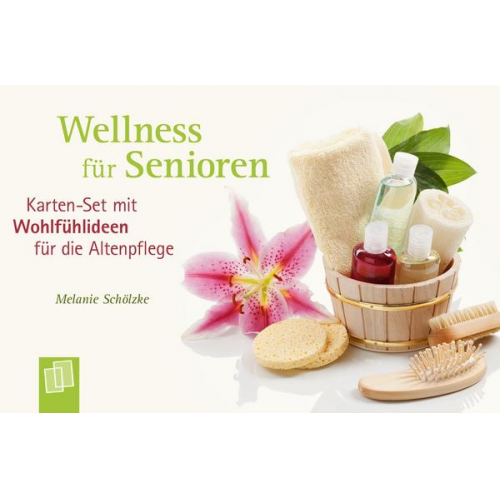 Melanie Schölzke - Wellness für Senioren