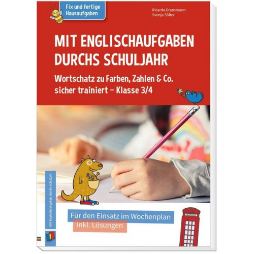 Ricarda Dransmann & Svenja Sölter - Mit Englischaufgaben durchs Schuljahr – Wortschatz zu Farben, Zahlen & Co. sicher trainiert – Klasse 3/4