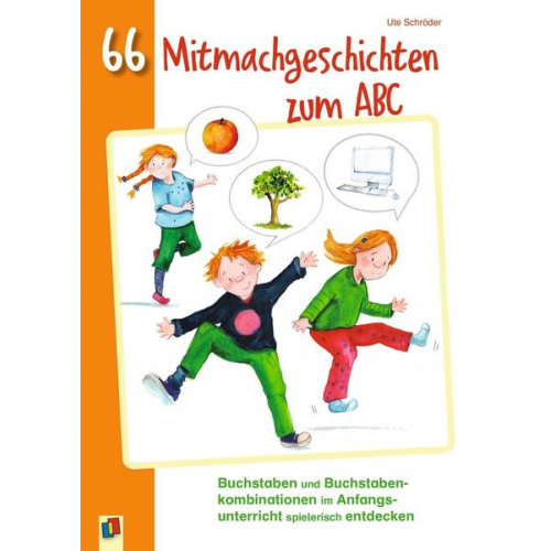 Ute Schröder - 66 Mitmachgeschichten zum ABC