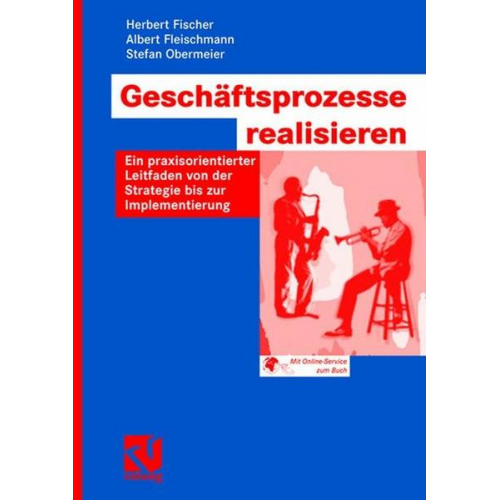 Stefan Obermeier & Albert Fleischmann & Herbert Fischer - Geschäftsprozesse realisieren