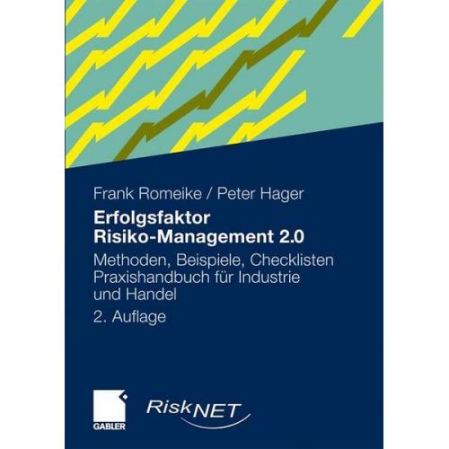 Peter Hager & Frank Romeike - Erfolgsfaktor Risiko-Management 2.0