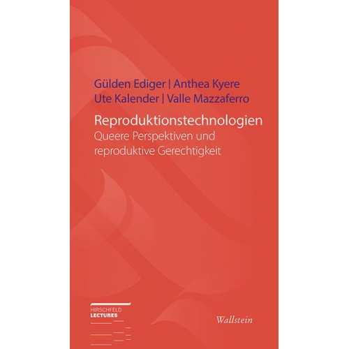 Gülden Ediger & Anthea Kyere & Ute Kalender & Valle Mazzaferro - Reproduktionstechnologien