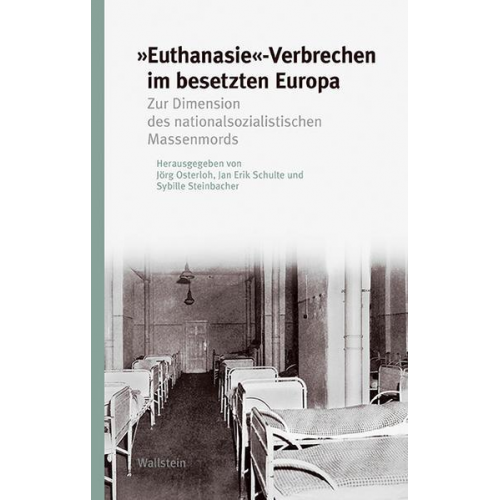 »Euthanasie«-Verbrechen im besetzten Europa