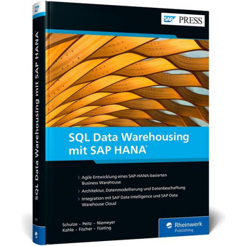 Eckhard Schulze & Martin Peitz & Frederik Niemeyer & Stefan Kahle & Dominik Fischer - SQL Data Warehousing mit SAP HANA