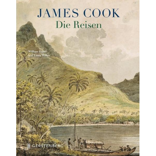 William Frame & Laura Walker - James Cook - Die Reisen