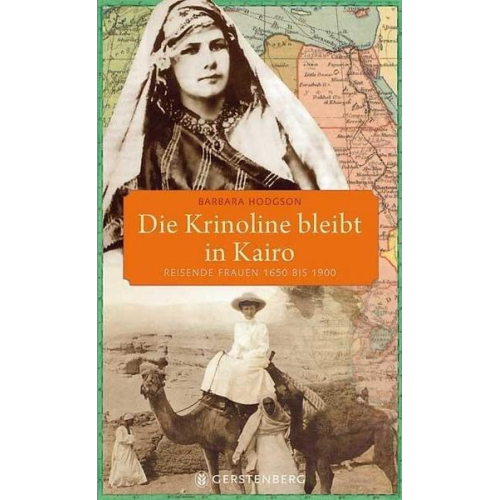 Barbara Hodgson - Die Krinoline bleibt in Kairo