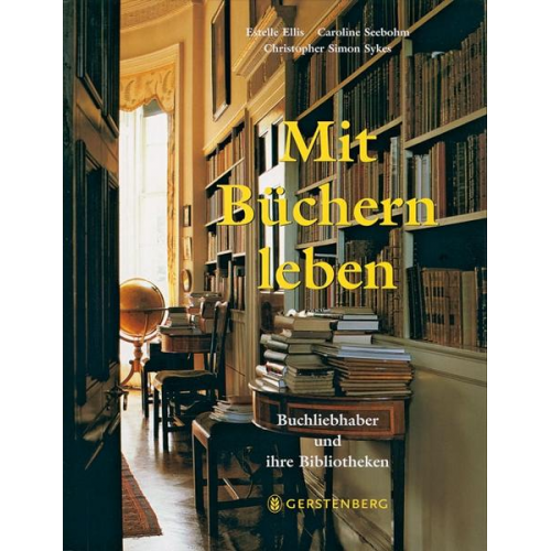 Estelle Ellis & Caroline Seebohm - Mit Büchern leben