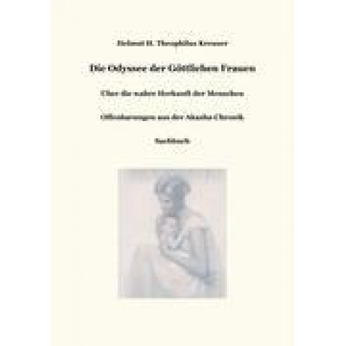 Helmut H. Kreuzer - Die Odyssee der Göttlichen Frauen