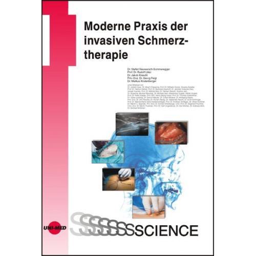 Stefan Neuwersch-Sommeregger & Rudolf Likar & Jakob Kraschl & Georg Feigl - Moderne Praxis der invasiven Schmerztherapie