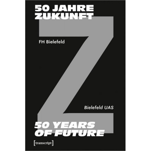 50 Jahre Zukunft - FH Bielefeld 1971-2021