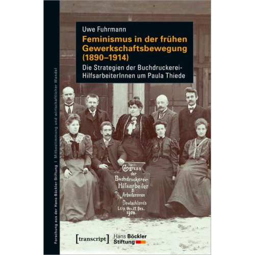 Uwe Fuhrmann - Feminismus in der frühen Gewerkschaftsbewegung (1890-1914)