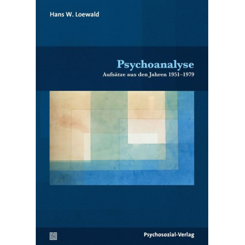 Hans W. Loewald - Psychoanalyse