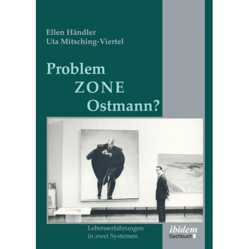 Ellen Händler & Uta Mitsching-Viertel - Problemzone Ostmann?