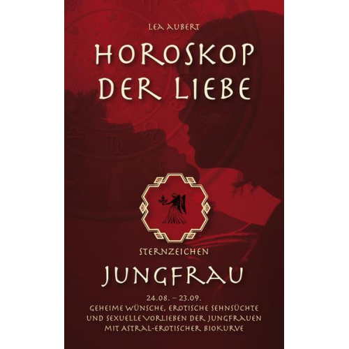 Lea Aubert - Horoskop der Liebe – Sternzeichen Jungfrau