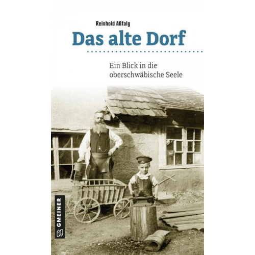 Reinhold Assfalg - Das alte Dorf