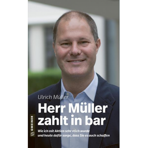 Ulrich Müller - Herr Müller zahlt in bar