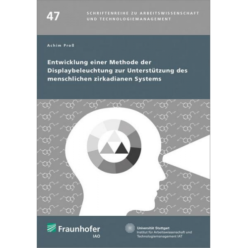 Achim Pross - Entwicklung einer Methode der Displaybeleuchtung zur Unterstützung des menschlichen zirkadianen Systems.