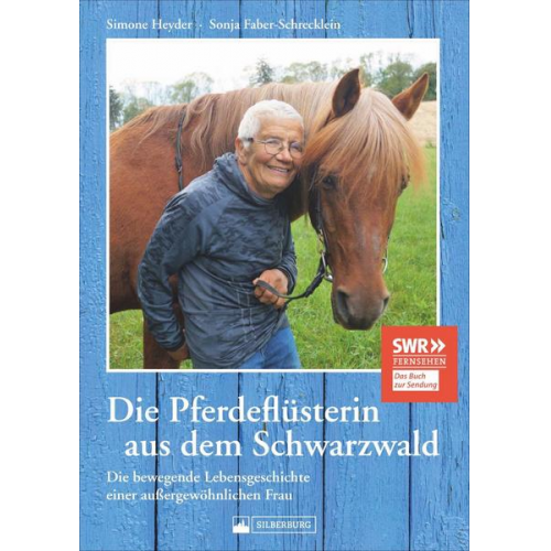 Simone Heyder & Sonja Faber-Schrecklein - Die Pferdeflüsterin aus dem Schwarzwald