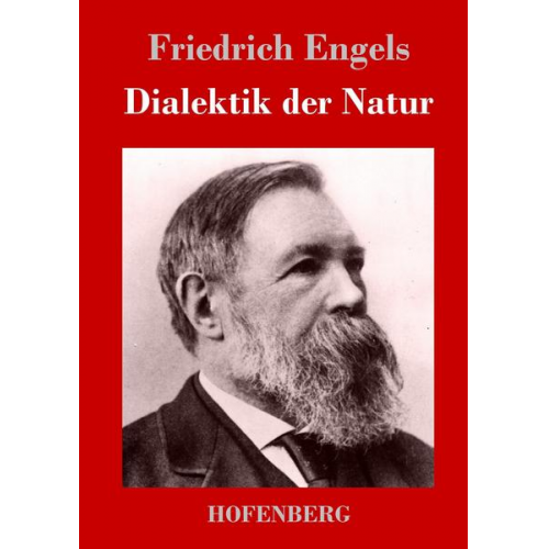 Friedrich Engels - Dialektik der Natur