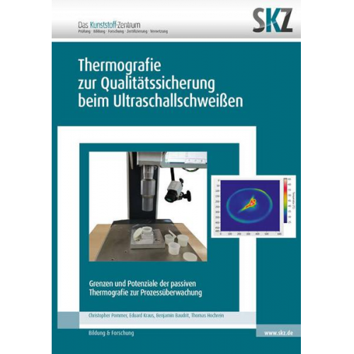 Thermografie zur Qualitätssicherung beim Ultraschallschweißen