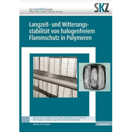 SKZ-Das Kunststoff-Zentrum - Langzeit- und Witterungsstabilität von halogenfreiem Flammschutz in Polymeren