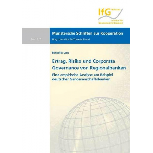 Benedikt Lenz - Ertrag, Risiko und Corporate Governance von Regionalbanken