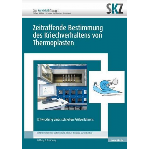 SKZ-Das Kunststoff-Zentrum - Zeitraffende Bestimmung des Kriechverhaltens von Thermoplasten