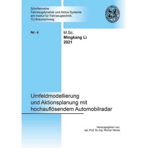 Mingkang Li - Umfeldmodellierung und Aktionsplanung mit hochauflösendem Automobilradar