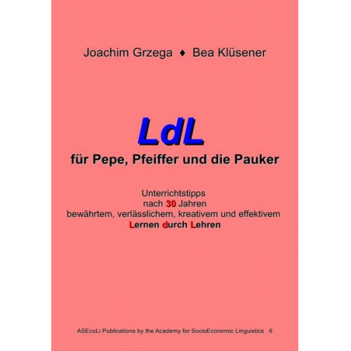 Joachim Grzega & Bea Klüsener - LdL für Pepe, Pfeiffer und die Pauker