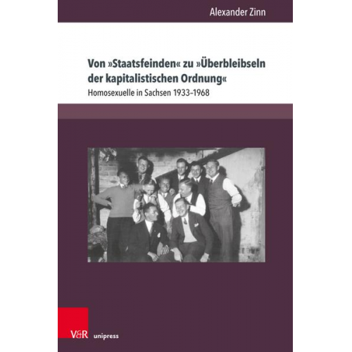 Alexander Zinn - Von »Staatsfeinden« zu »Überbleibseln der kapitalistischen Ordnung«