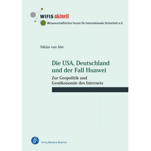 Niklas van Alst - Die USA, Deutschland und der Fall Huawei