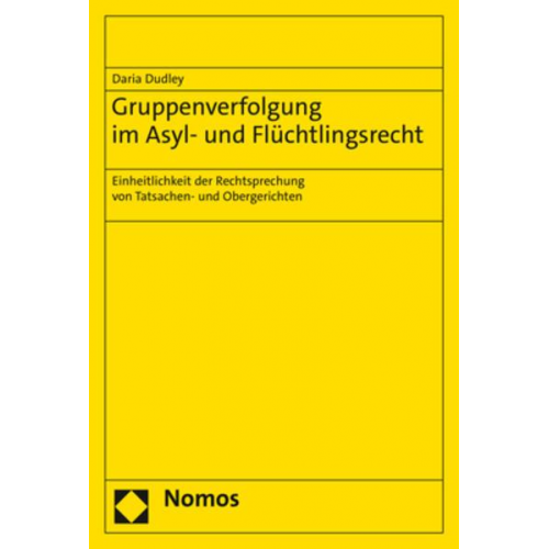 Daria Dudley - Gruppenverfolgung im Asyl- und Flüchtlingsrecht