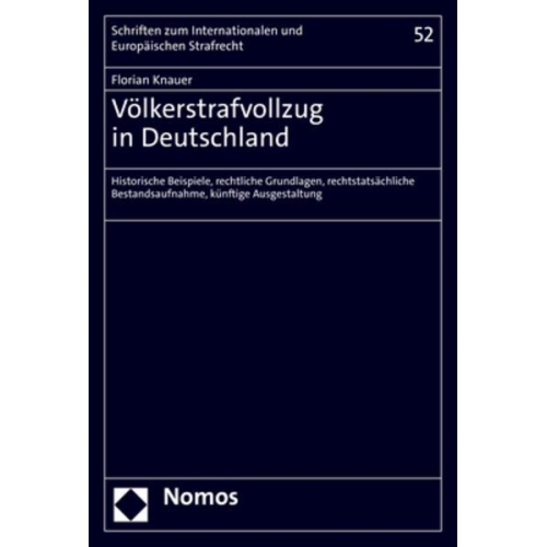 Florian Knauer - Völkerstrafvollzug in Deutschland