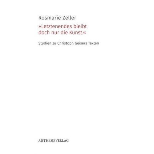 Rosmarie Zeller - »Letztenendes bleibt doch nur die Kunst.«